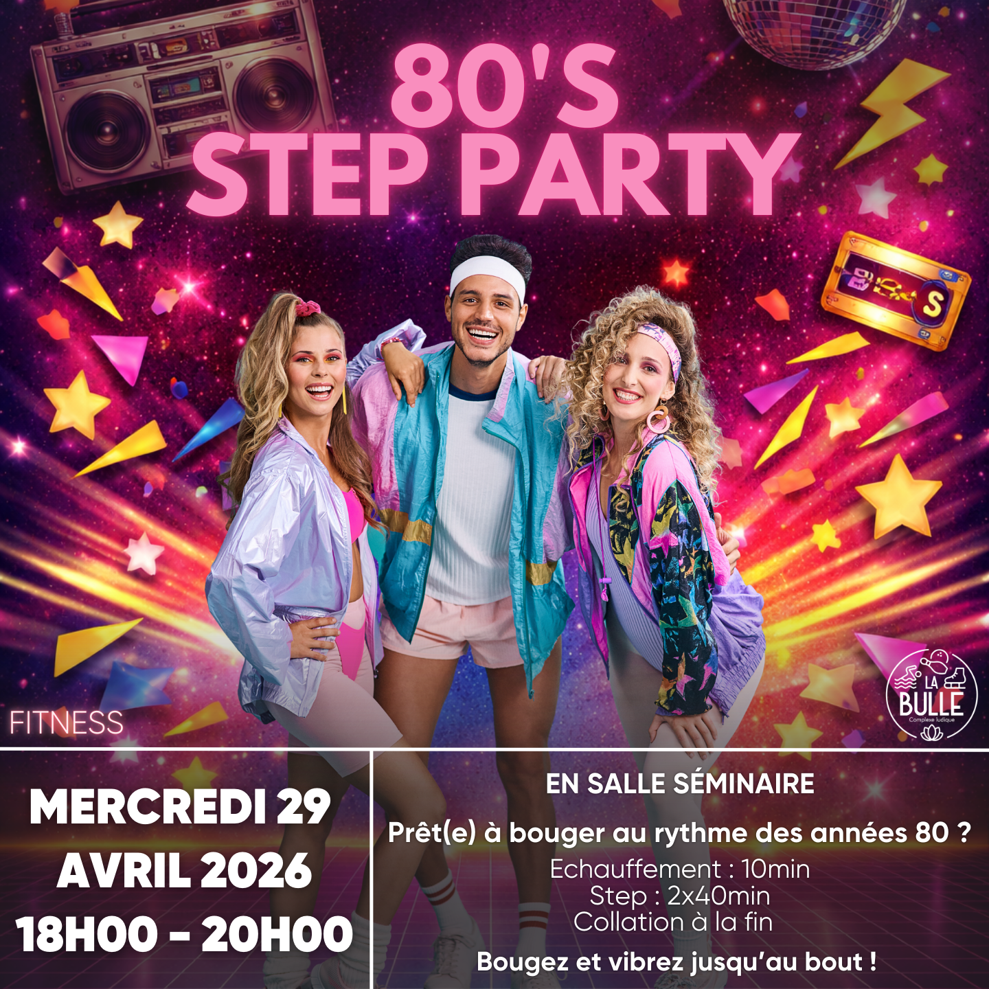 STEP PARTY années 80 – La Bulle Saint-Quentin