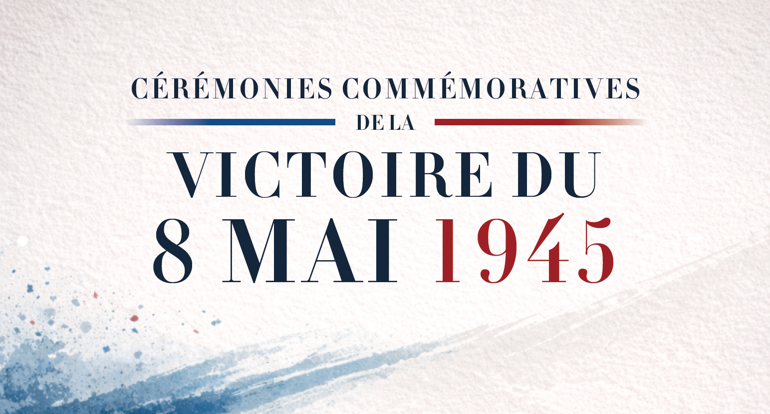 Cérémonies commémoratives de la victoire du 8 mai 1945 à Saint-Quentin